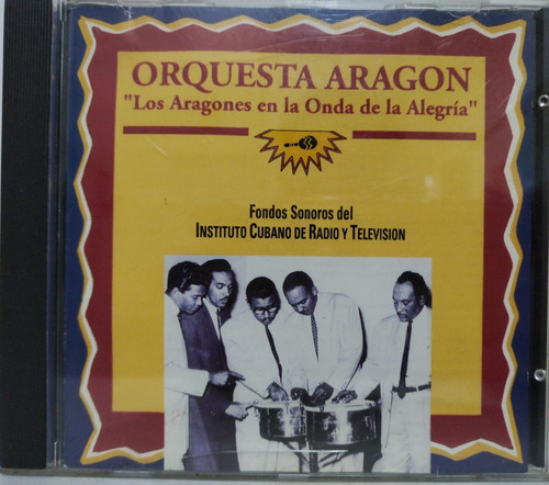 Orquesta Aragon  Los Aragones En La Onda De La Alegría Cd