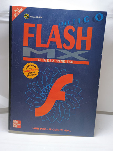 Flash Mx Practico (guia De Aprendizaje)