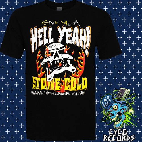 Stone Cold - Give Me A Hell Yeah - Otros - Polera- Cyco Reco