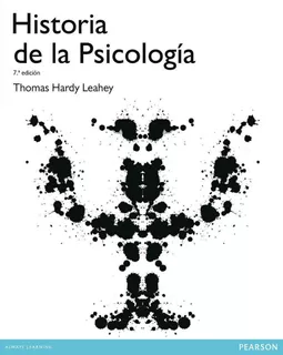 Historia De La Psicología 7.° Ed. Thomas Hardy Leahey