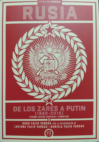 Rusia De Los Zares A Putin 1880-2015