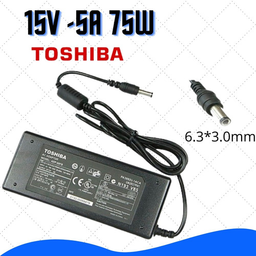 Imagen 1 de 1 de Cargador Laptop Toshiba 15v 5a 75w Incluye Cable Ac