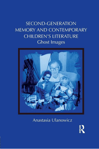 Libro: En Ingles Second Generation Memory And Contemporary