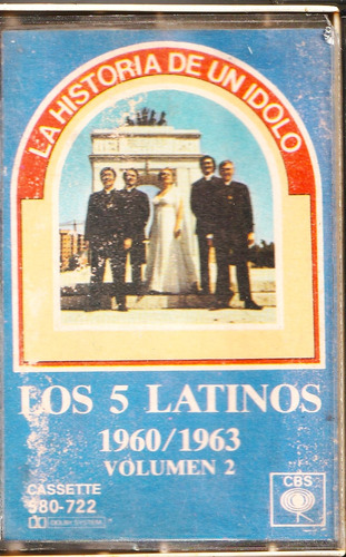 Los 5 Latinos - La Historia De Un Ídolo Vol. 2 (1988) Casete