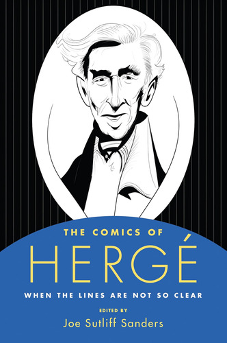 Libro: Los Cómics De Hergé: Cuando Las Líneas No Son Tan Cla