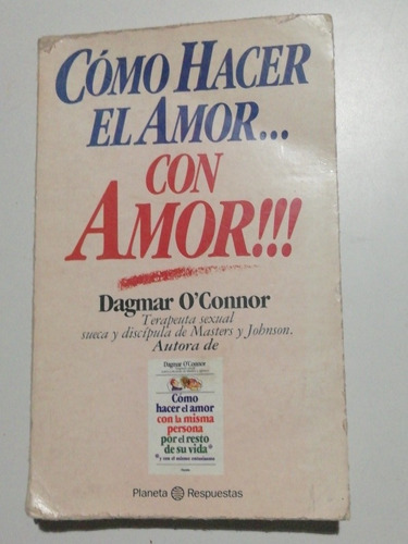 Cómo Hacer El Amor.. Con Amor - Dagmar O'connor 