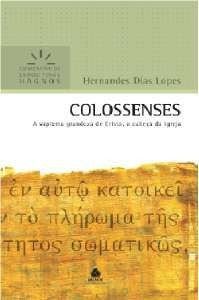 Colossenses - A Suprema Grandeza De Cristo, O Cabeca Da Igre