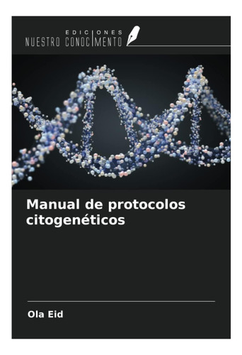 Livro: Manual De Protocolos Citogenéticos (edição Em Espanho