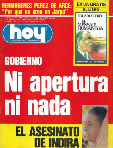 Revista Hoy N° 381 / 5 A 11 Noviembre 1984 / Ni Apertura