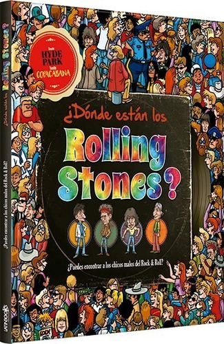 ¿ Donde Estan Los Rolling Stones ? Encuentra A Rolling