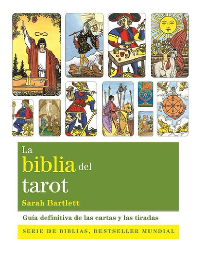 Libro - La Biblia Del Tarot (nueva Edicion) - Sarah Bartlet