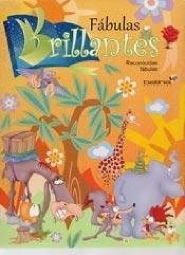 Libro - Fabulas Brillantes Reconocidas Fabulas (ilustrado) 