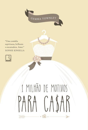 Um milhão de motivos para casar, de Townley, Gemma. Editora Record Ltda., capa mole em português, 2015