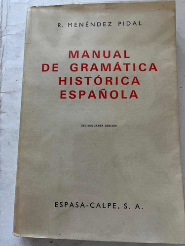 Manual De Gramática Histórica Española Libro