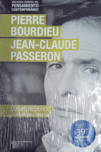 Los Herederos Pierre Bourdieu Y Jean Claude Passeron