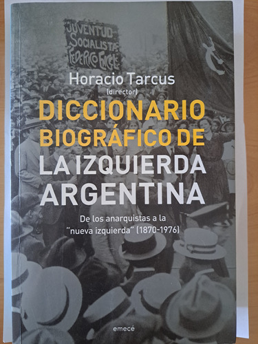 Libro Usado Diccionario Biográfico De La Izquierda Argentina