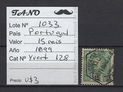 Lote1033 Portugal 15 Reis Año 1899 Yvert# 128