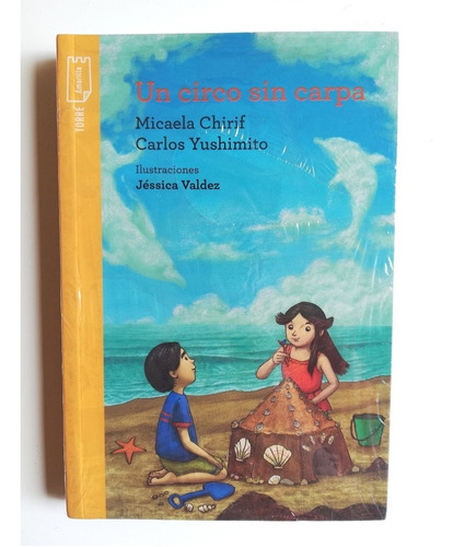 Un Circo Sin Carpa - Micaela Chrirf, Carlos Yushimito