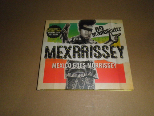  Mexrrissey No Manchester Cd