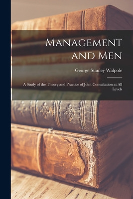 Libro Management And Men; A Study Of The Theory And Pract...