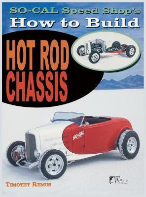 Libro So Cal Speed Shop's How To Build Hot Rod Chassis - ...
