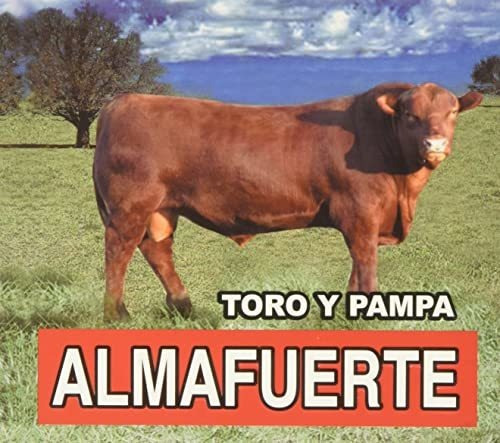 Cd Toro Y Pampa - Almafuerte