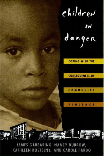 Children In Danger, De James Garbarino. Editorial John Wiley Sons Inc, Tapa Blanda En Inglés