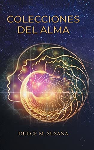 Libro : Colecciones Del Alma - Susana, Dulce M