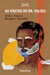 Libro Visitas Do Dr Valdez As De Coelho Joao Paulo Borges K
