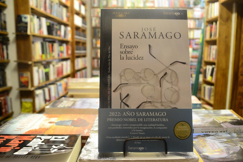 Ensayo Sobre La Lucidez. José Saramago.