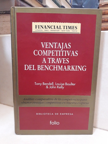 Ventajas Competitivas Del Benchmarking Bendell Boulter Kelly