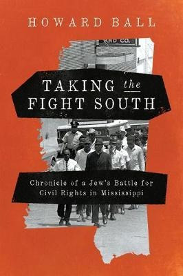 Taking The Fight South : Chronicle Of A Jew's Battle For ...