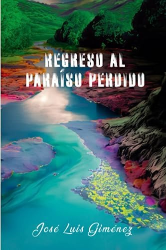 Libro:  Regreso Al Paraíso Perdido (spanish Edition)