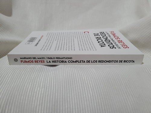Imagen 2 de 8 de Fuimos Reyes Historia Redonditos De Ricota Mariano Del Mazo