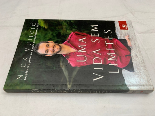 Livro - Uma Vida Sem Limites - Nick Vujicic