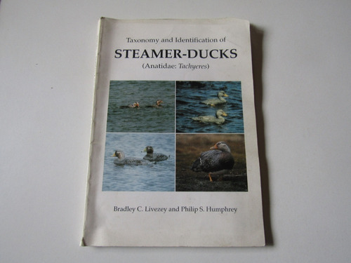 Steamer-ducks (taxonomy) B. C. Livezey - P. S. Humphrey