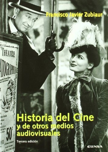 Libro Historia Del Cine Y Otros Medios Audiovisual  De Zubia
