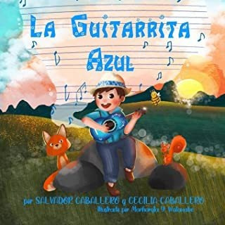 La Guitarrita Azul: Un Cuento Mexicano Sobre La Import Lmz1