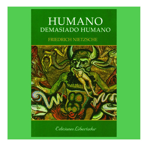 Humano Demasiado Humano - Friedrich Nietzsche -