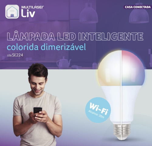 Lâmpada Led Intelig Colorida Dimerizável Wi-fi Multilaser
