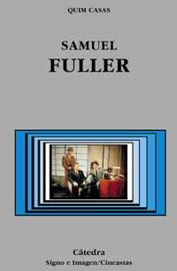 Libro Samuel Fuller De Casas Quim Catedra