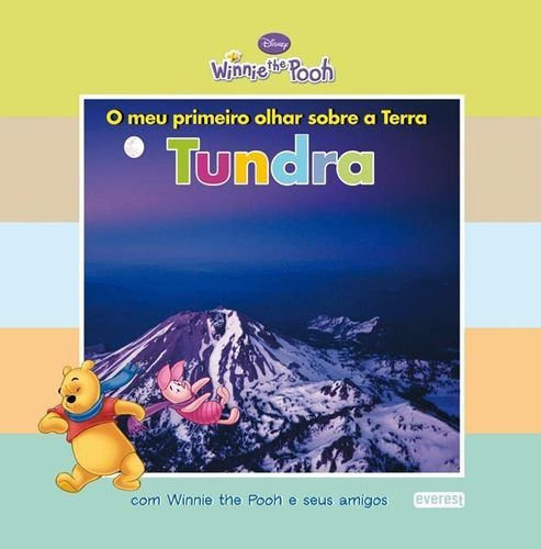 O Meu Primeiro Olhar Sobre A Terra: Tundra 