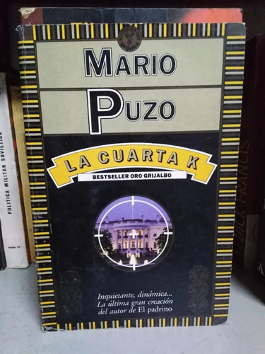 La Cuarta K - Mario Puzo - Novela - Grijalbo - 1991