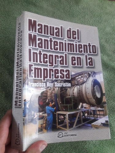 Libro Manual De Mantenimiento Integral En La Empresa Rey