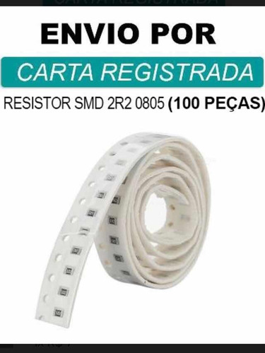 Resistor Em Smd 2r2 0805 100 Und