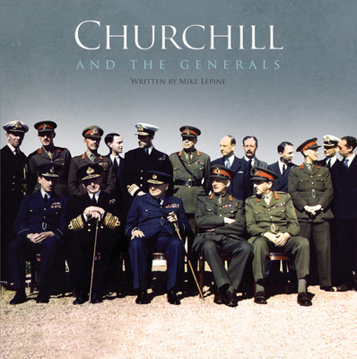 Libro Churchill And The Generals - Lepine, Mike