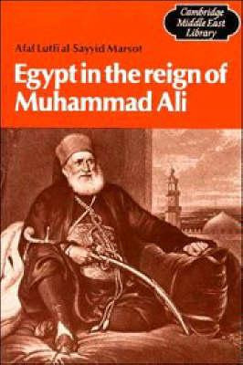 Libro Egypt In The Reign Of Muhammad Ali - Afaf Lutfi Al-...