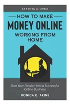 Comprar Libro: Cómo Ganar Dinero En Línea Trabajando Desde Casa: Tur