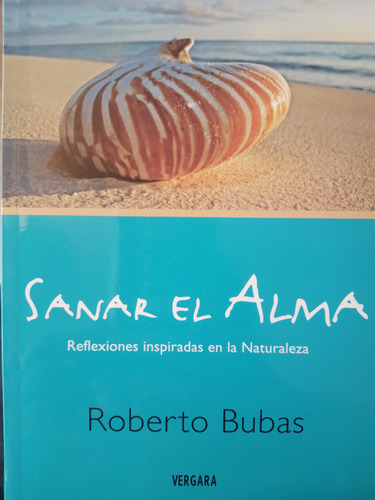 Sanar El Alma Roberto Bubas