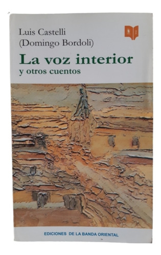 La Voz Interior / Luis Castelli / Ed Banda Oriental 